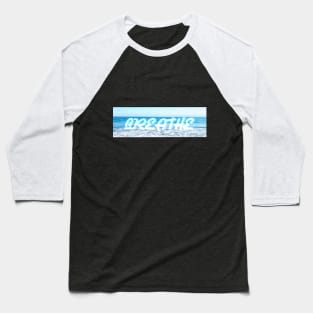 Ocean Text Design Baseball T-Shirt